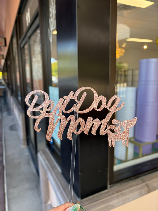 Best Dog Mom Topper